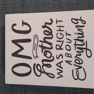 OMG My Mother Was Right About Everything List Pad Note Paper Magnetic To-Do